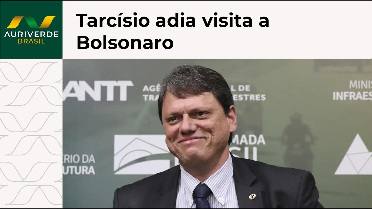Tarcísio adia visita a Bolsonaro