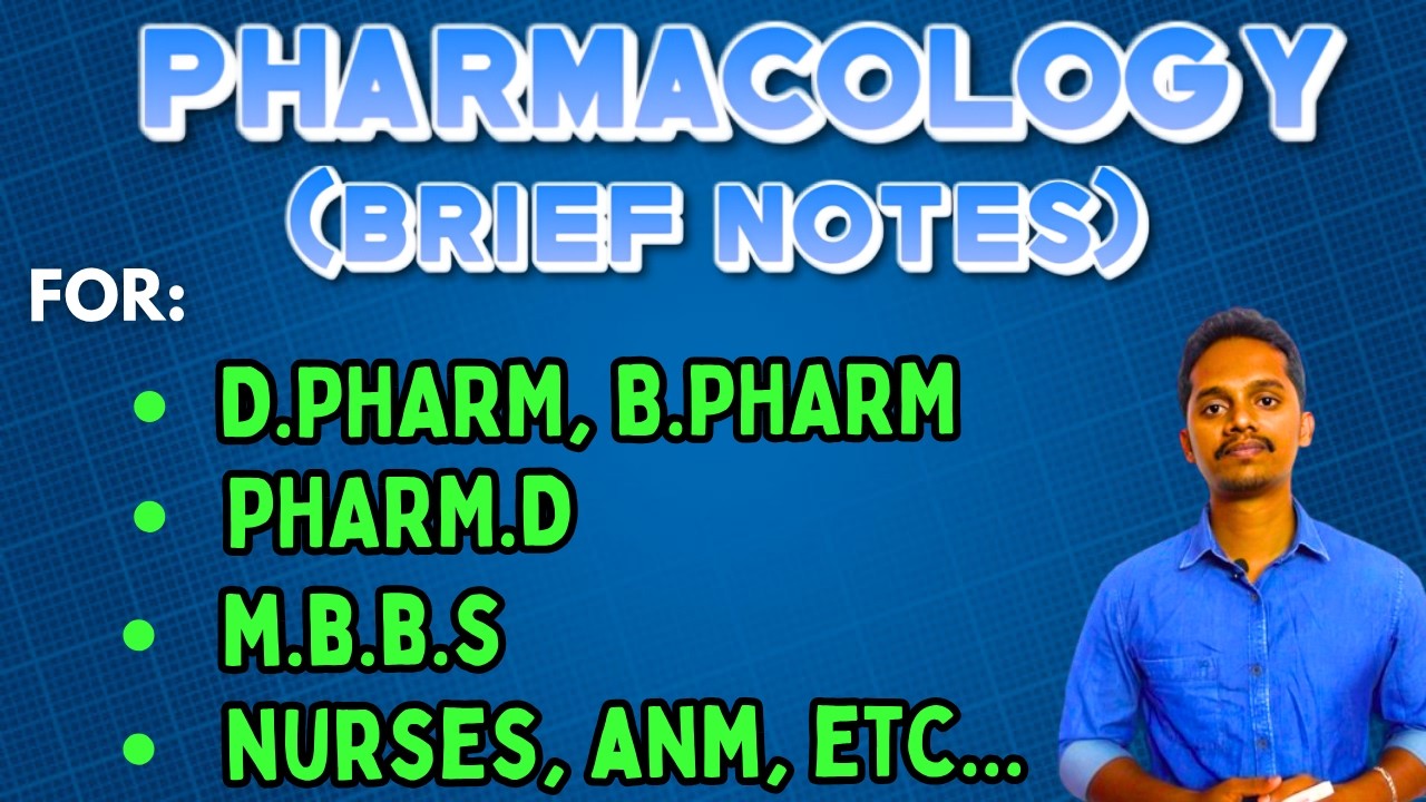PHARMACOLOGY NOTES for D.PHARM, B.PHARM, PHARM.D, MBBS, NURSES