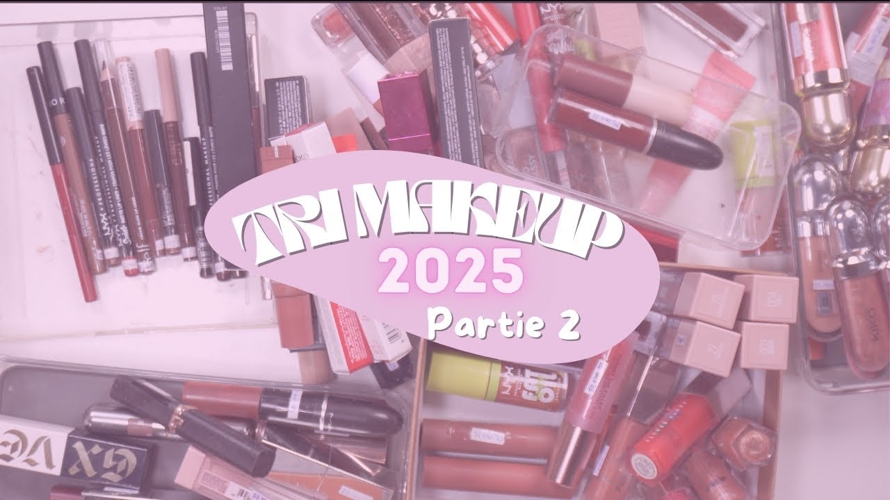 TOUS MES PRODUITS LÈVRES | PARTIE 2 | TRI MAKEUP 2025