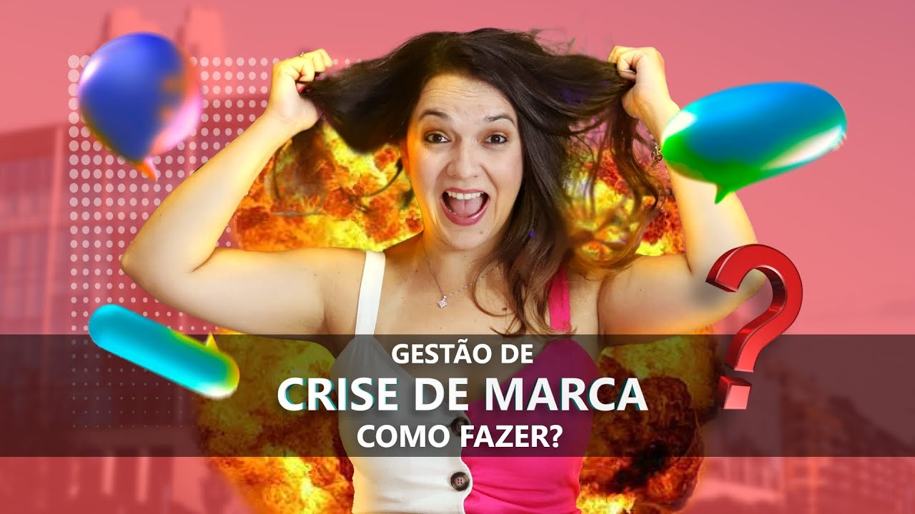 Como Gerenciar uma Crise de Marca