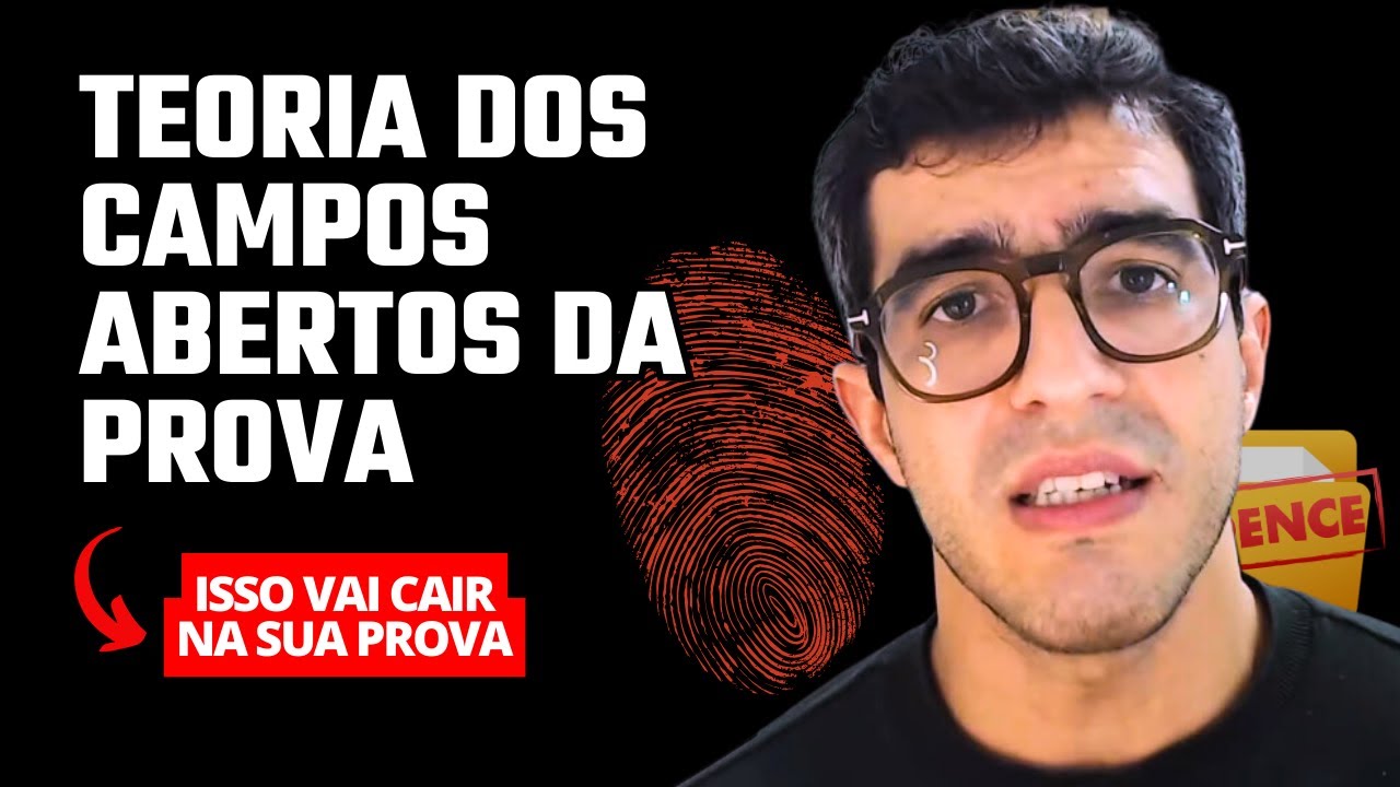 🔴PLAIN VIEW DOCTRINE ou TEORIA DOS CAMPOS ABERTOS DA PROVA CRIMINAL - Vai cair na sua prova🔴