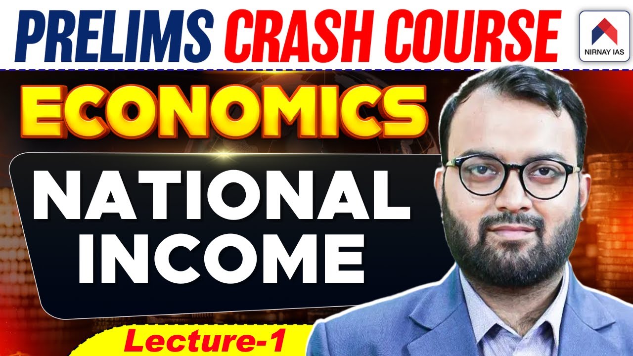 UPSC Prelims Crash Course 2026 | L 1: National Income | UPSC 2026 Economics by Vasu Sir | Nirnay IAS