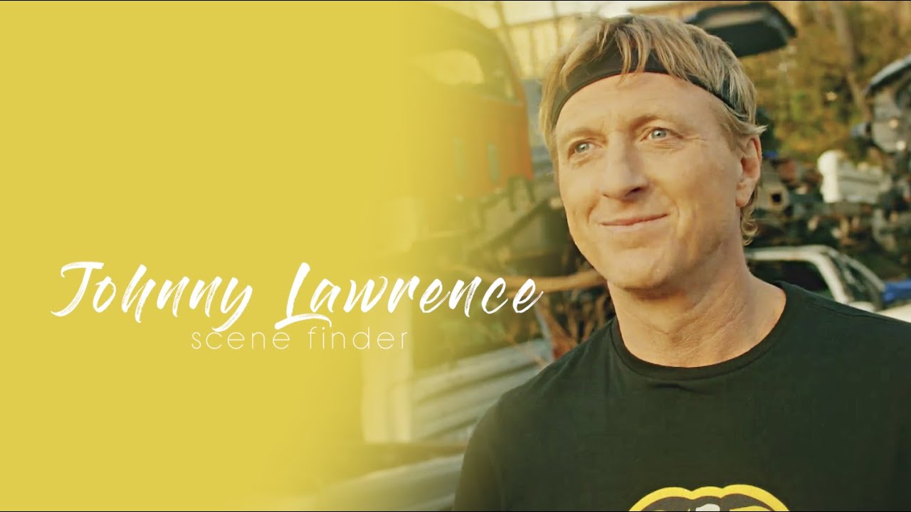 • Johnny Lawrence | scene finder [S1]