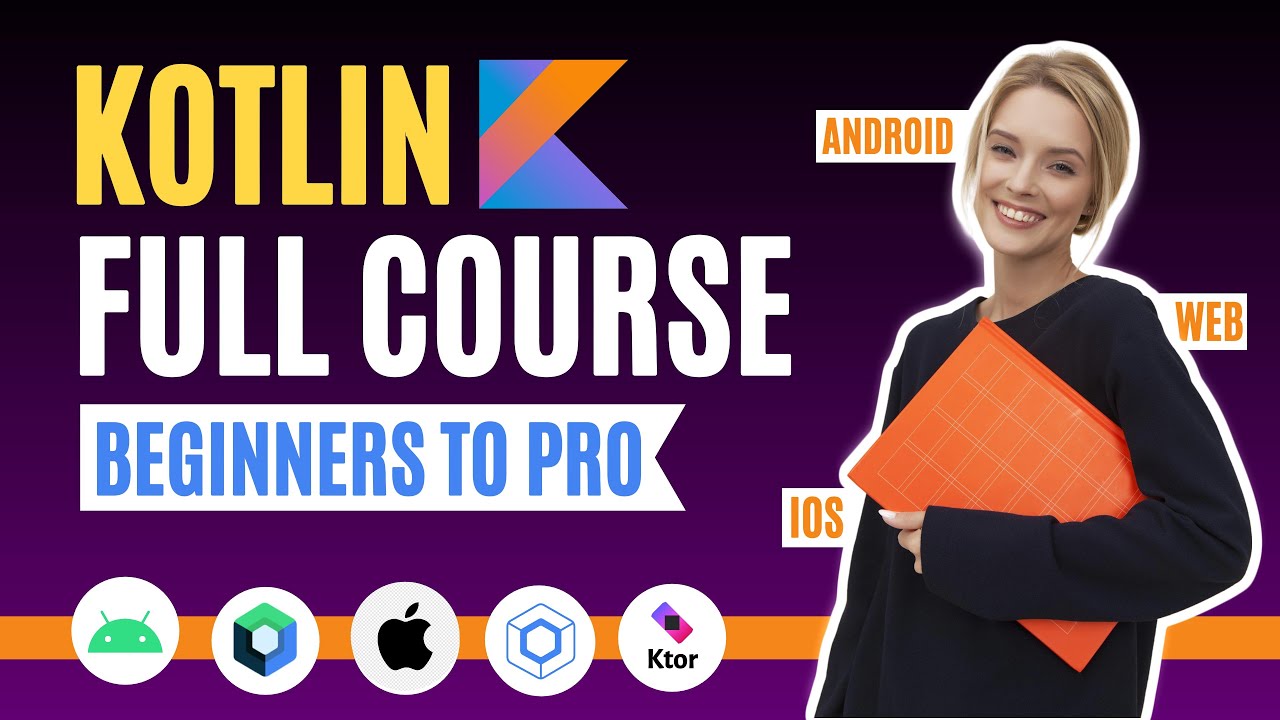 Full Kotlin Crash Course | Kotlin For Beginners | Kotlin For Android KMP | Kotlin Tutorial 2025