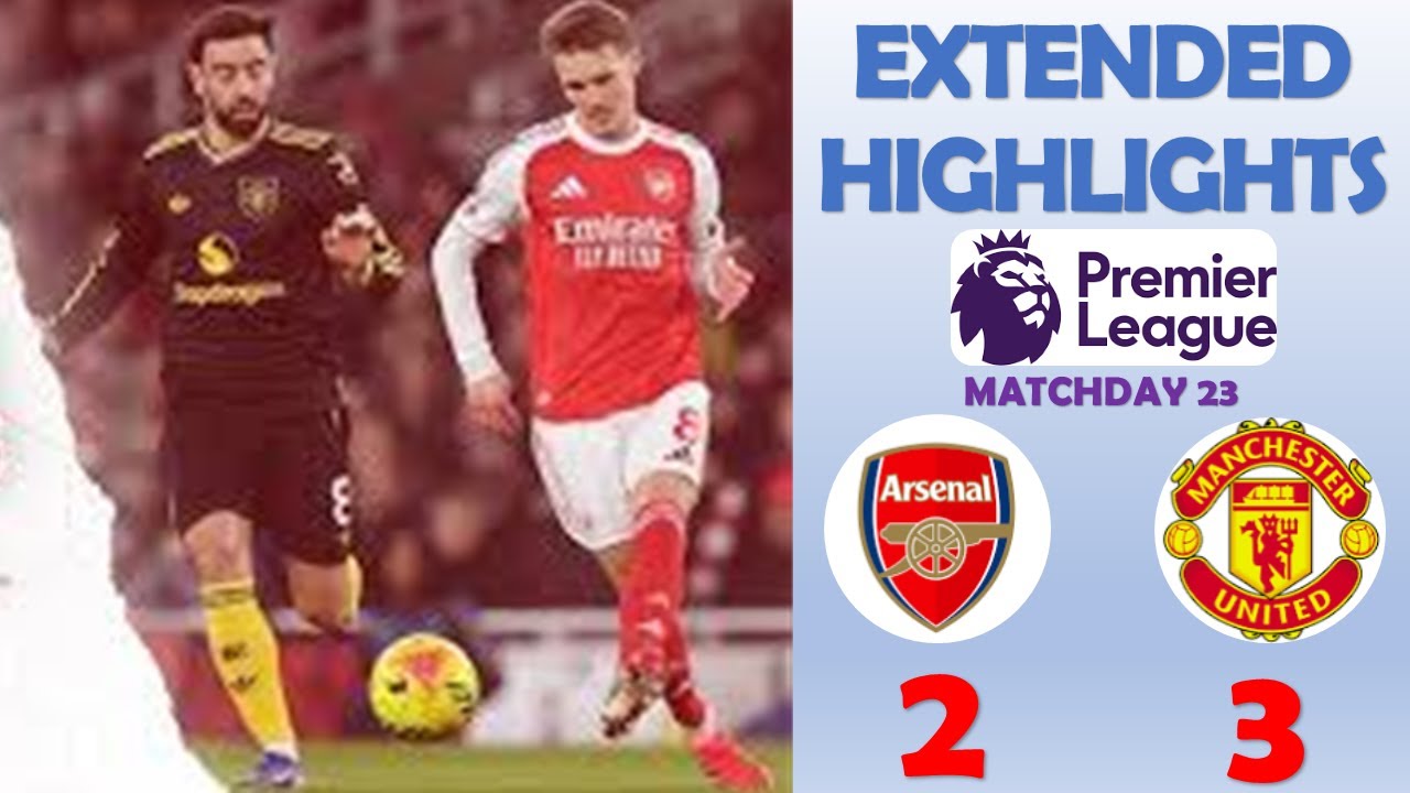 Arsenal vs Manchester United | Premier League 2025/26 | Extended Highlights | Match Day 23