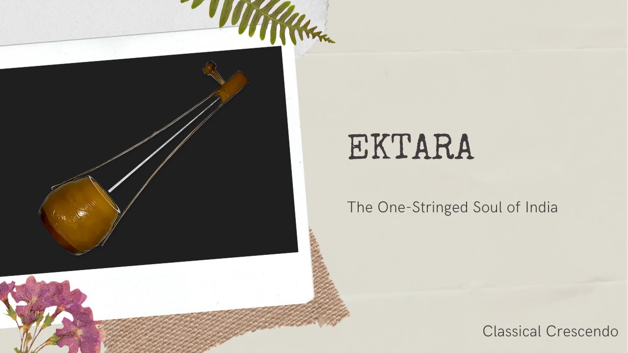Ektara: Однострунная душа Индии