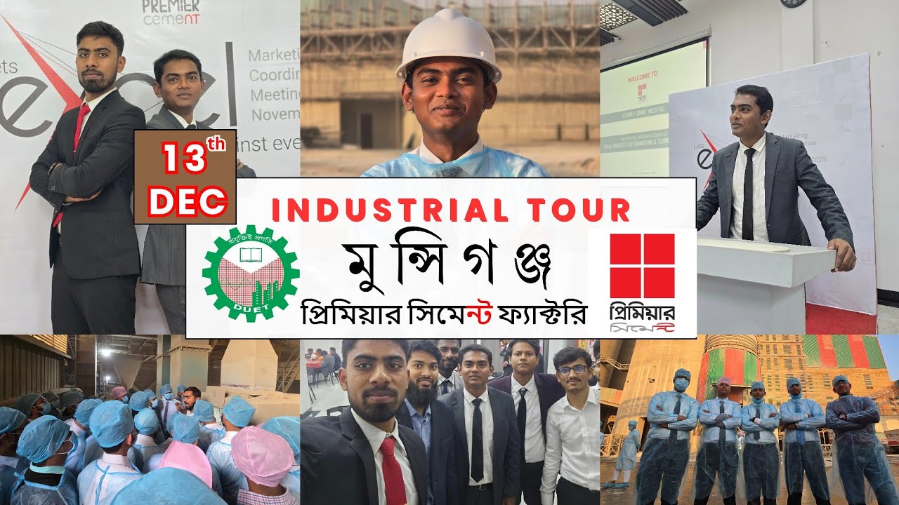 DUET CE-38 Industrial Tour 2025 | Premier Cement Factory Munshiganj Visit | Civil Engineering Vlog