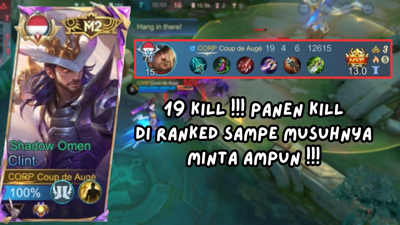 KILL 19?!!!! SNOWBALL DARI EARLY PAKE CLINT | TOP GLOBAL CLINT GAMEPLAY | MLBB