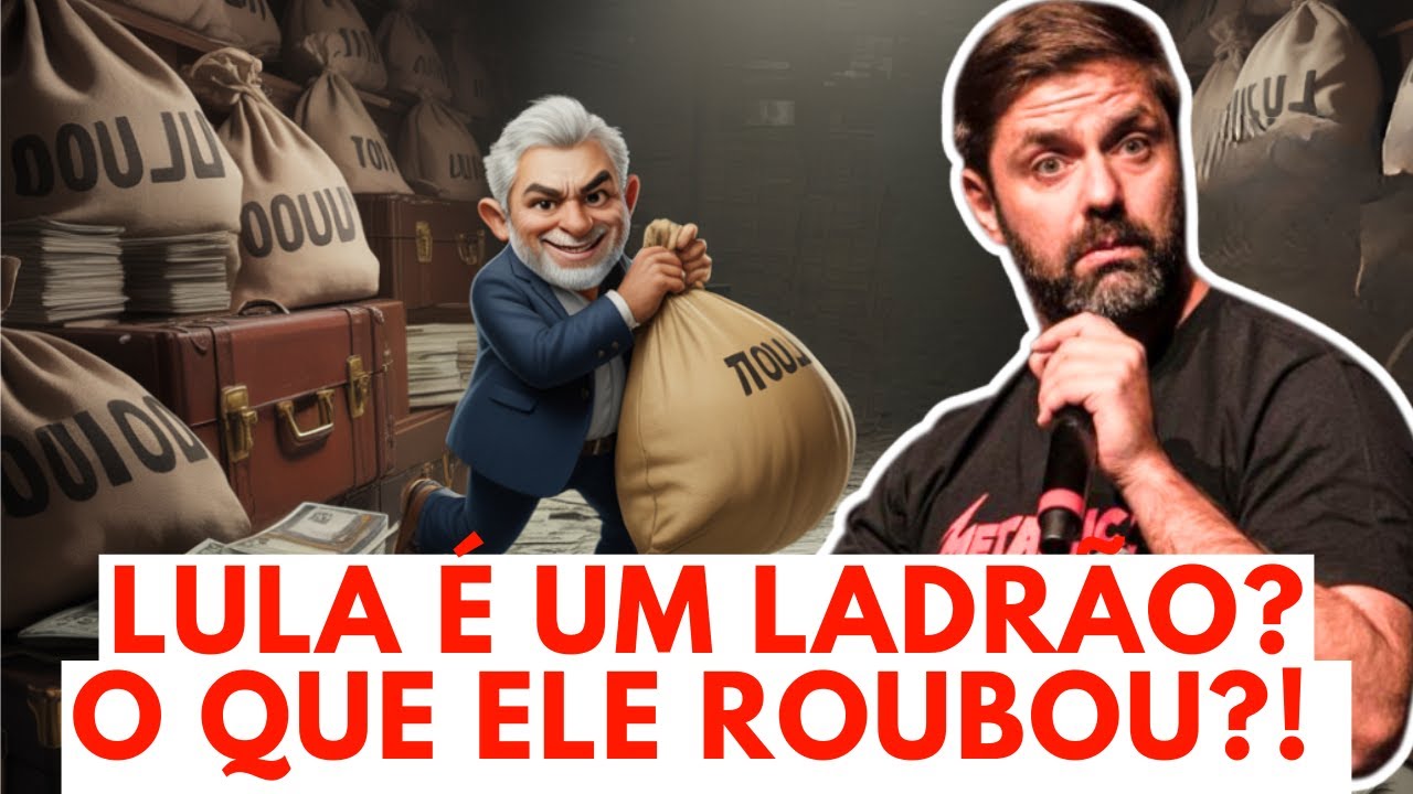 LULA &Eacute; UM LADR&Atilde;O? O QUE ELE ROUBOU?! | COM&Eacute;DIA STAND UP