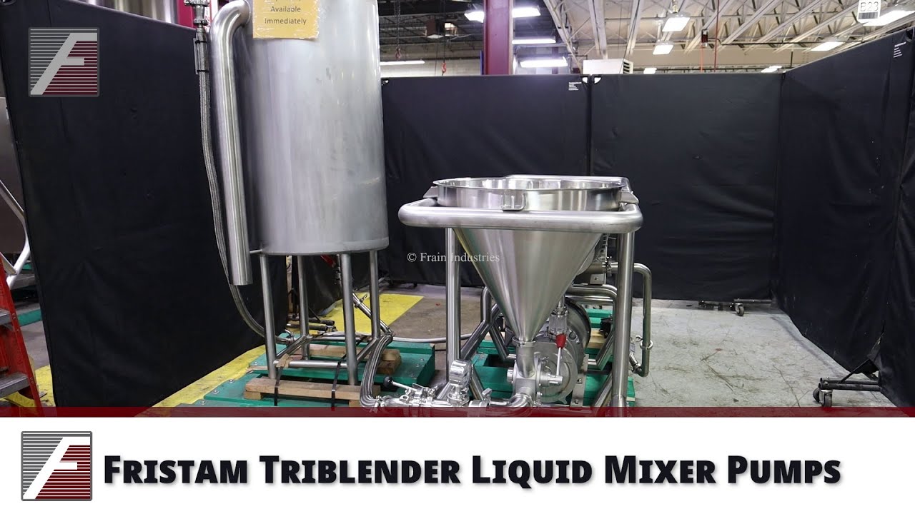 Fristam Triblender Liquid Mixer Pumps Demonstration