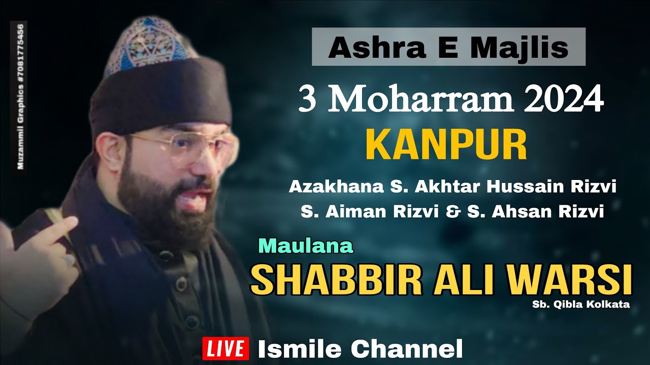 🔴3rd Majlis || Maulana Shabbir Ali Warsi || 3 Moharram|| Maqbara Gwaltoli Kanpur