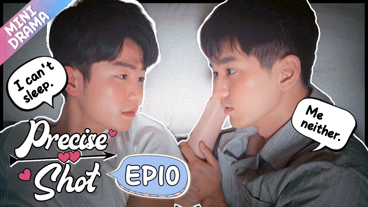 [ENG SUB] Precise Shot The Series 10 (Wen Yifan, Xia Zhiyuan) Cupid brings me a cute brother!