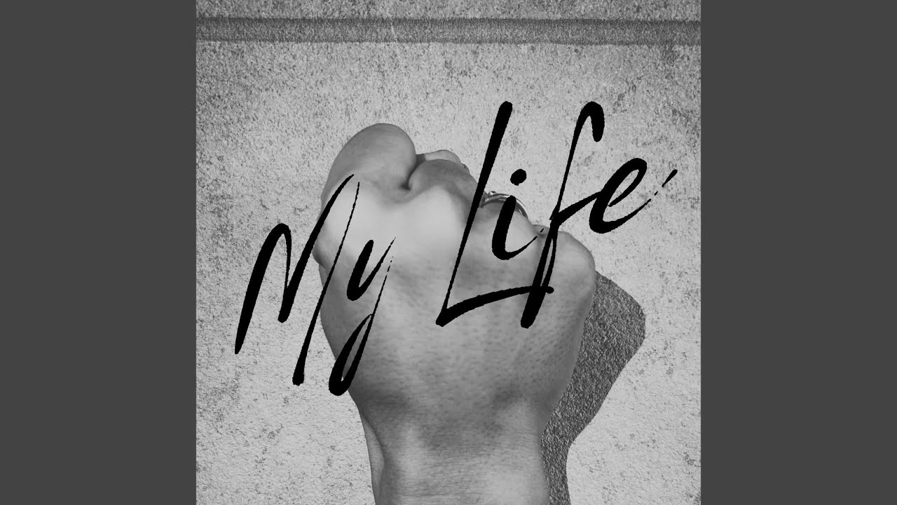 My Life