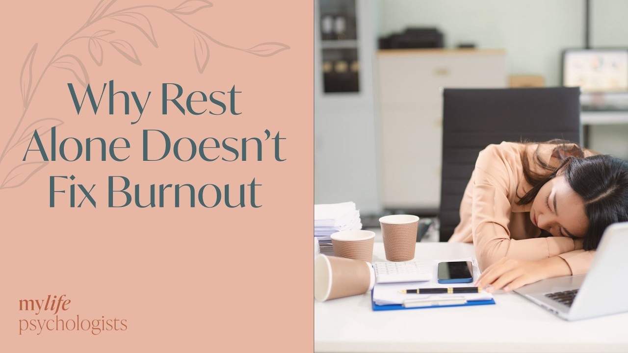 Why Rest Alone Doesn't Fix Burnout