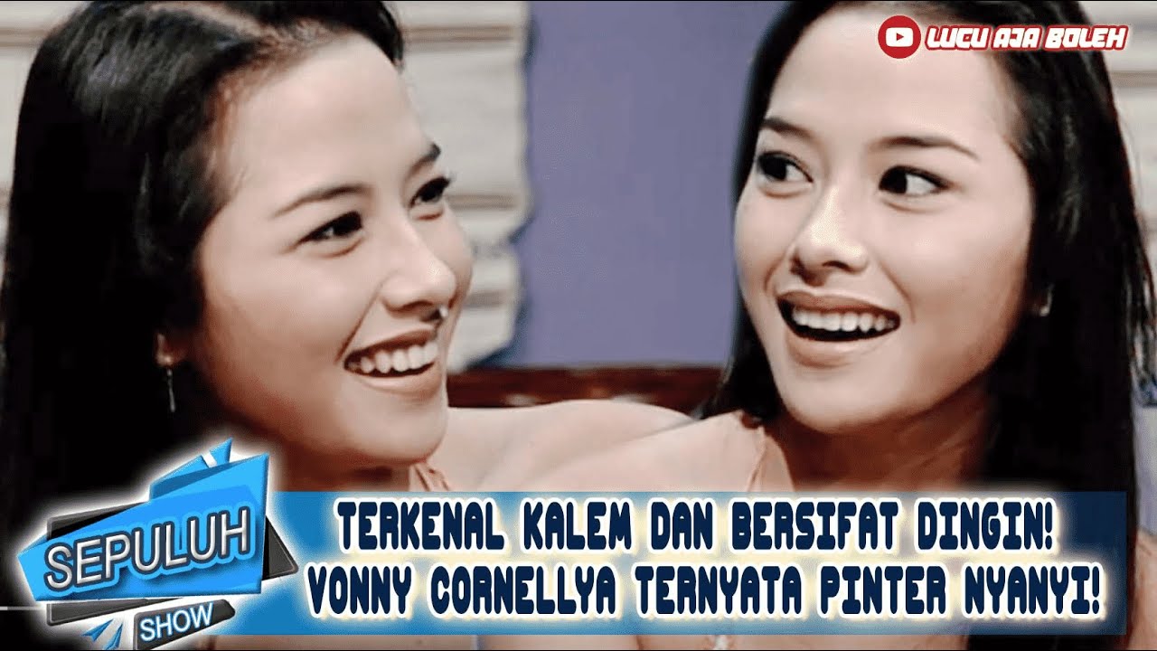 TERKENAL KALEM DAN BERSIFAT DINGIN! VONNY CORNELLYA TERNYATA PINTER NYANYI! - SEPULUH SHOW