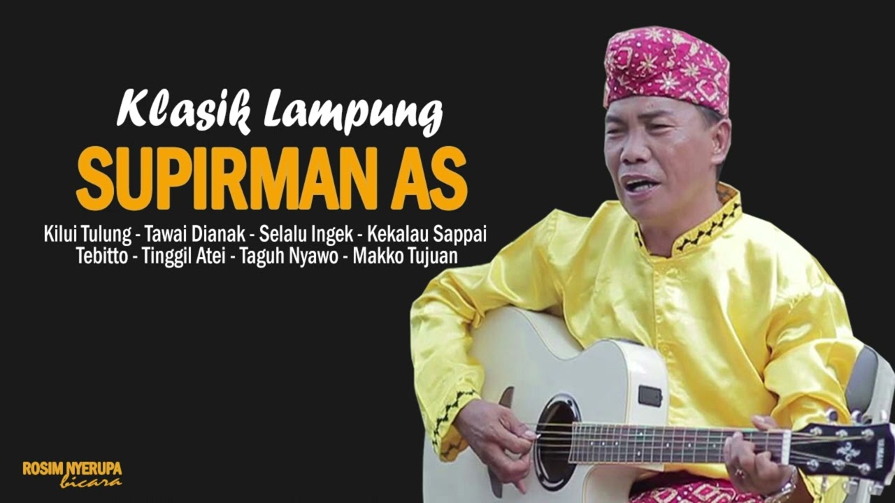 Klasik Lampung Supirman AS Full Satu Jam Enak Didengar Saat Santai