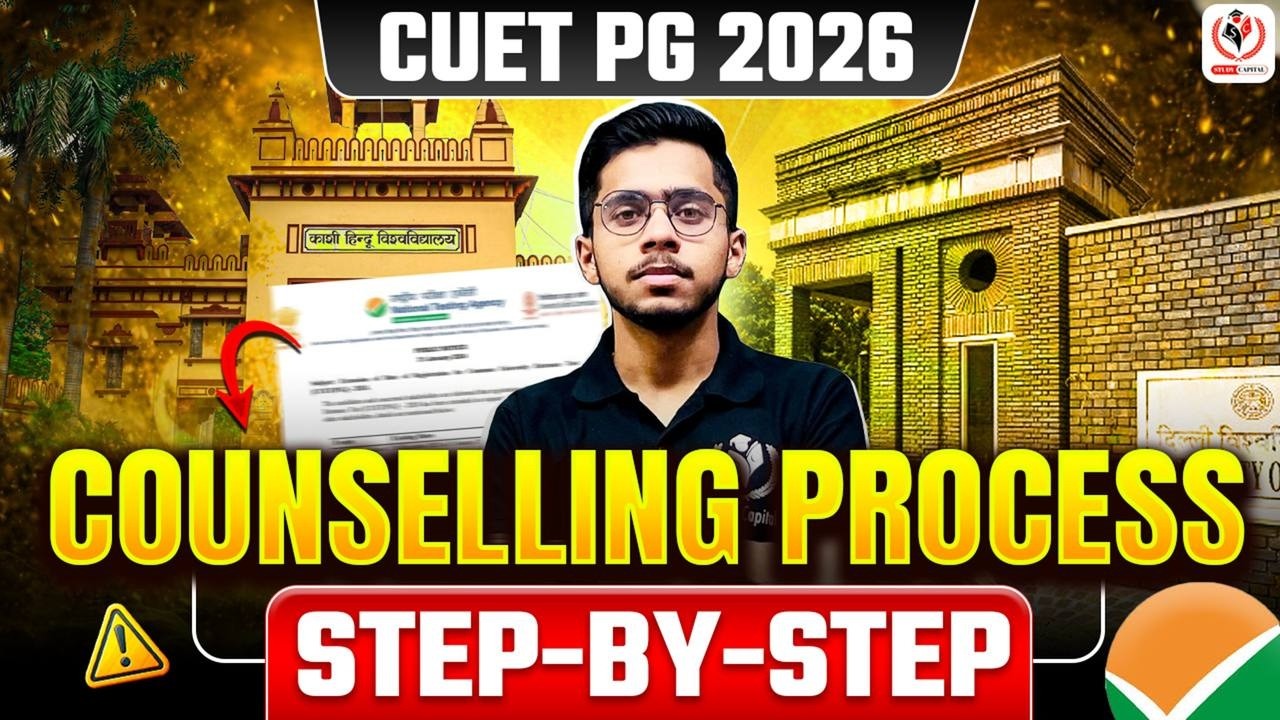 CUET PG 2026 Counselling Process Step by Step | University Counselling for CUET PG LatestUpdate 2026