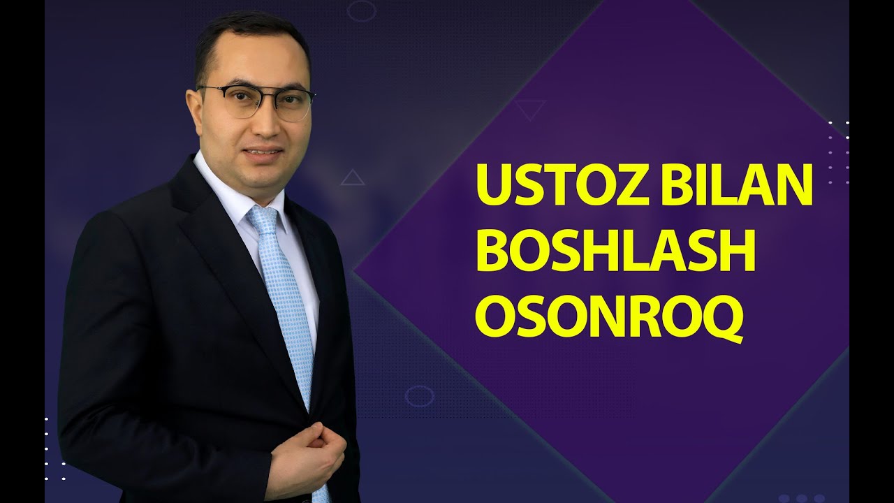 Ustoz bilan boshlash osonroq