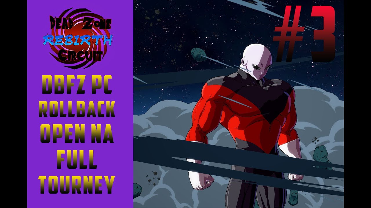 Dead Zone Circuit: REBIRTH 3 PC (DBFZ 1.37) FULL TOURNEY