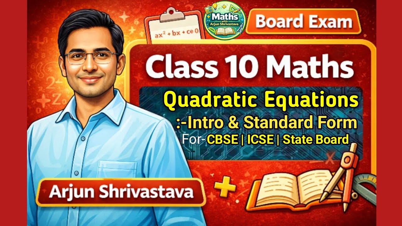 Quadratic Equations Class 10 | Introduction & Standard Form (With Examples)