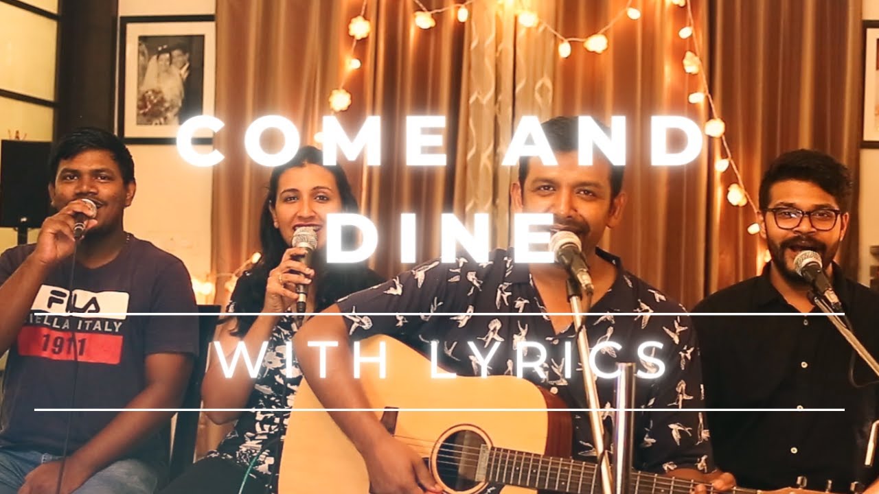 Come and Dine (With Lyrics) | Faithfully Yours