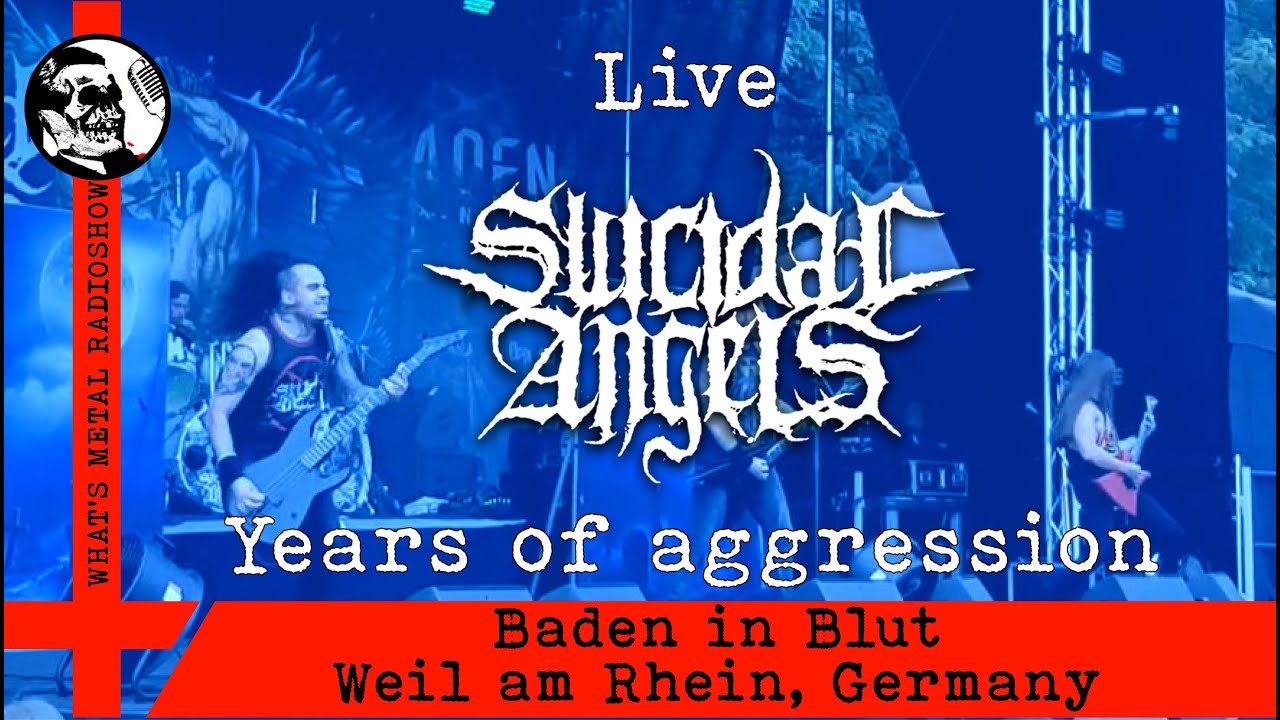 Live SUICIDAL ANGELS (Years of aggression) 2022 - Baden in Blut, Weil am Rhein, Germany, 23 Jul