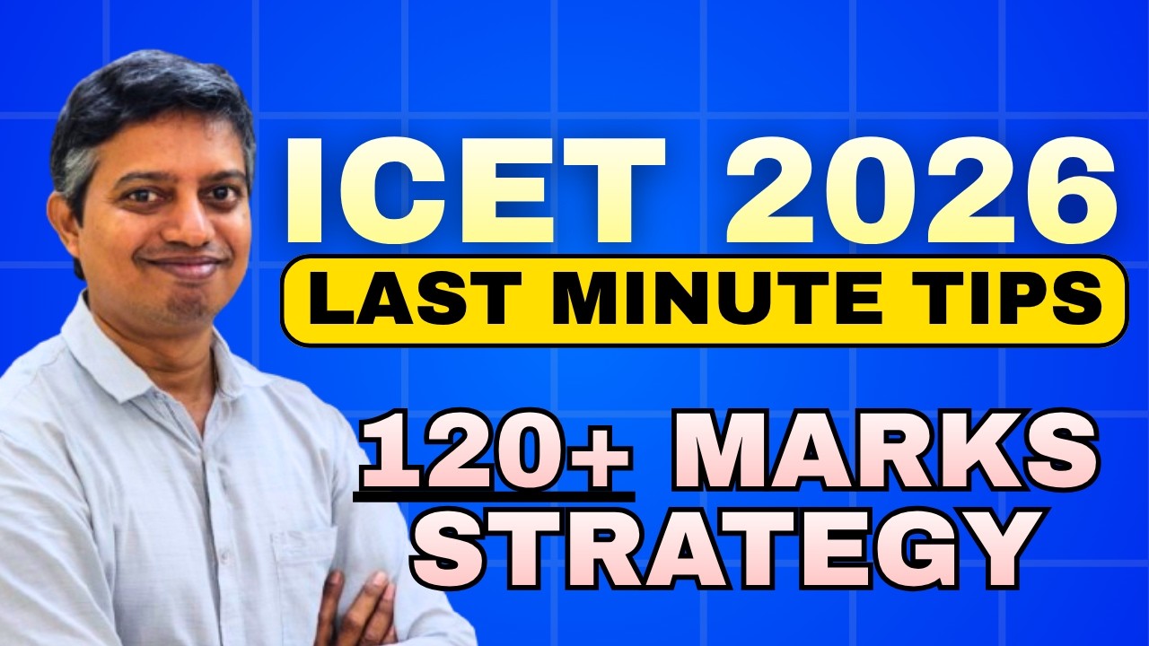ICET 2026 LAST MINUTE TIPS | తెలుగు | BEST REVISION STARTEGY TO GET 120+ MARKS