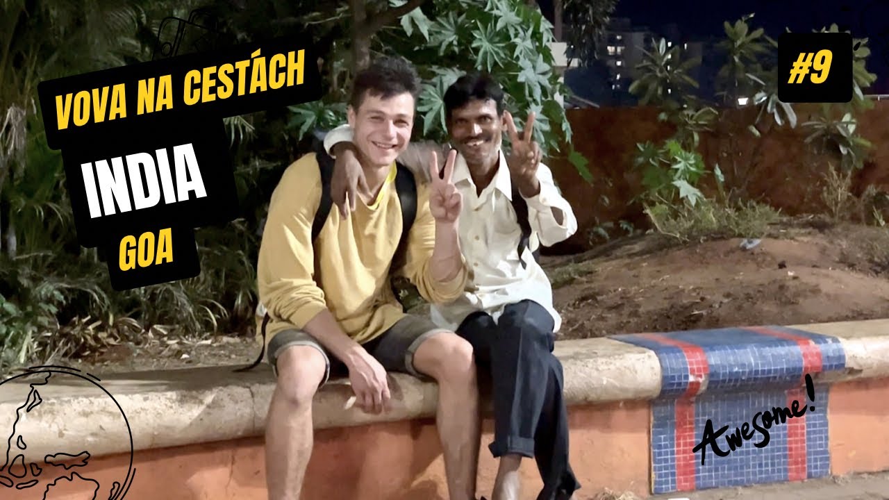 VOVA NA CEST&Aacute;CH #9 | INDIA (GOA)