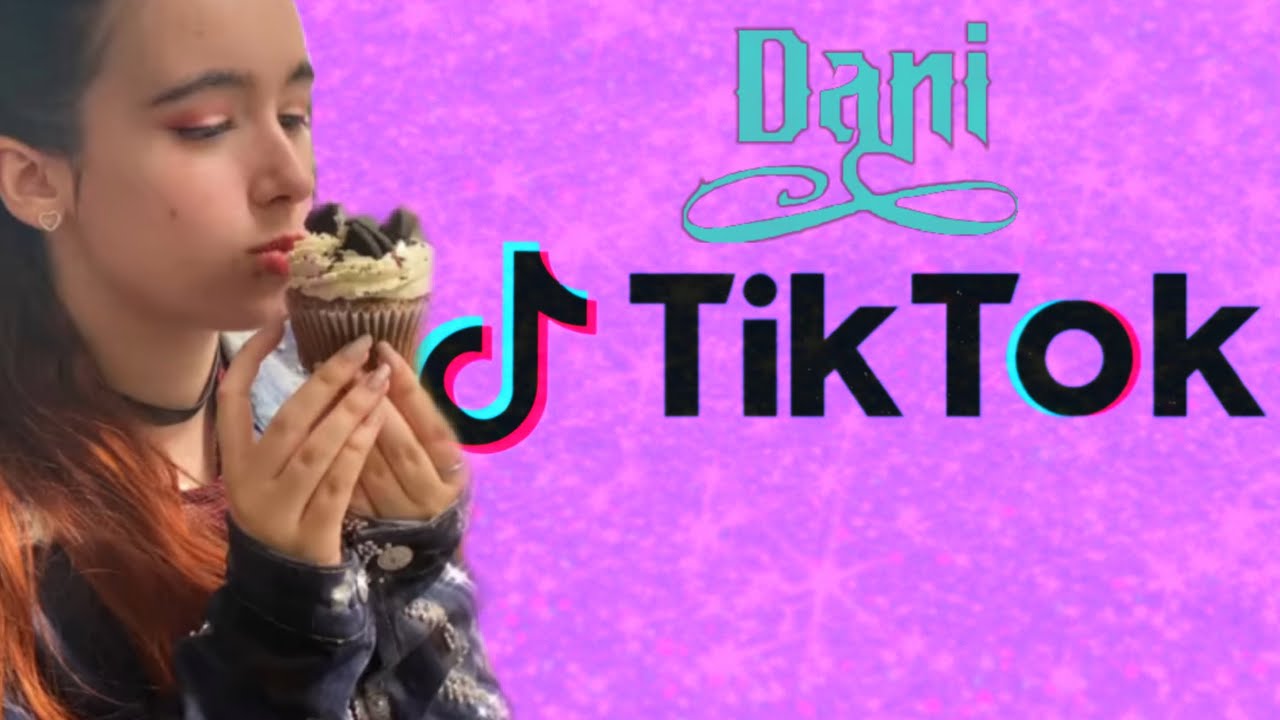 Dani TikTok!