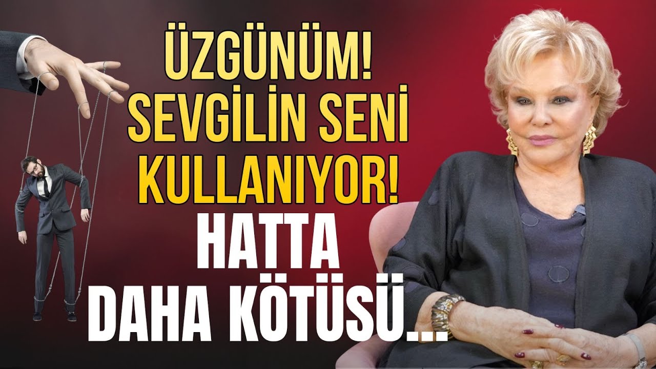GERÇEKLERİ Duymaya Hazır mısın? Kullanıldığınızı Gösteren 5 Net İşaret! | Selin Karacehennem