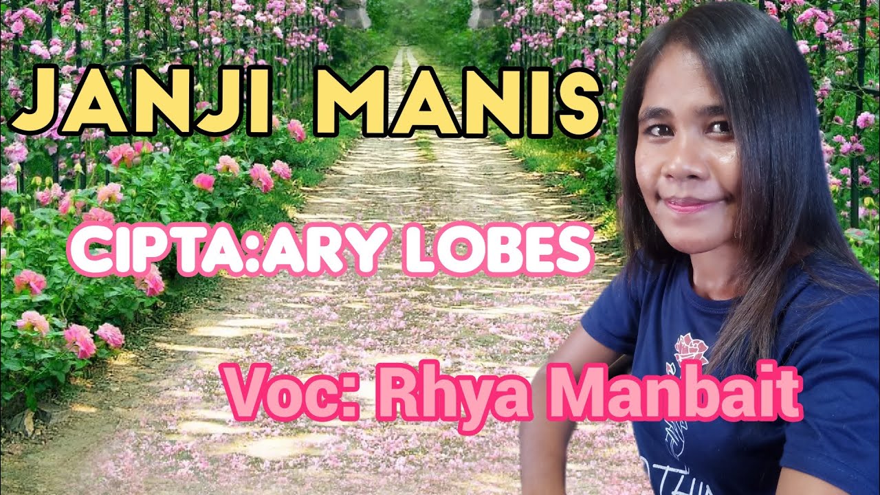 Rhya Manbait-Janji Manis