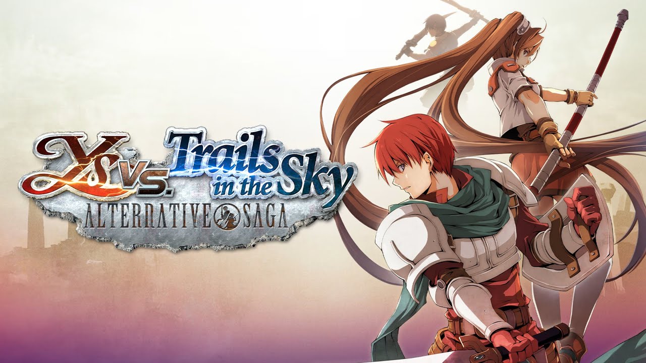 Ys vs Trails in the Sky Alternative Saga Session 3 FINAL