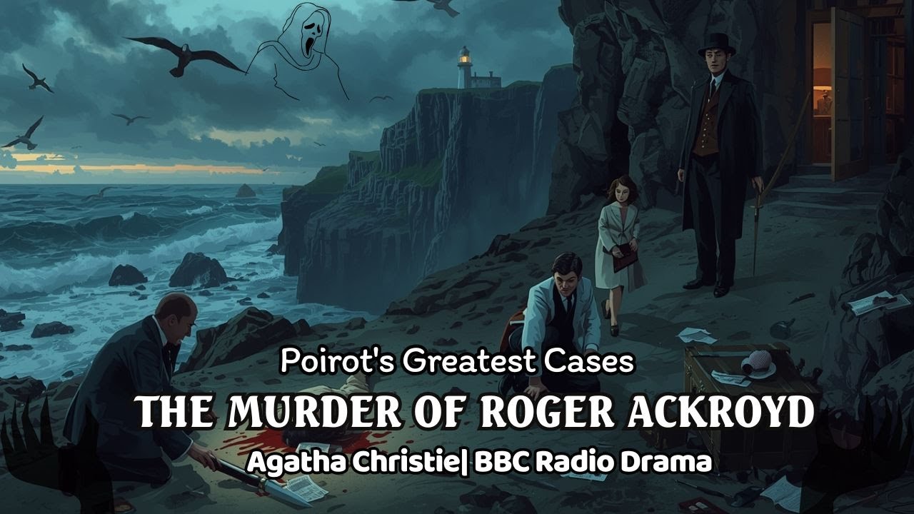 The Murder of Roger Ackroyd | Agatha Christie - Poirot's Greatest Cases | BBC Radio Drama