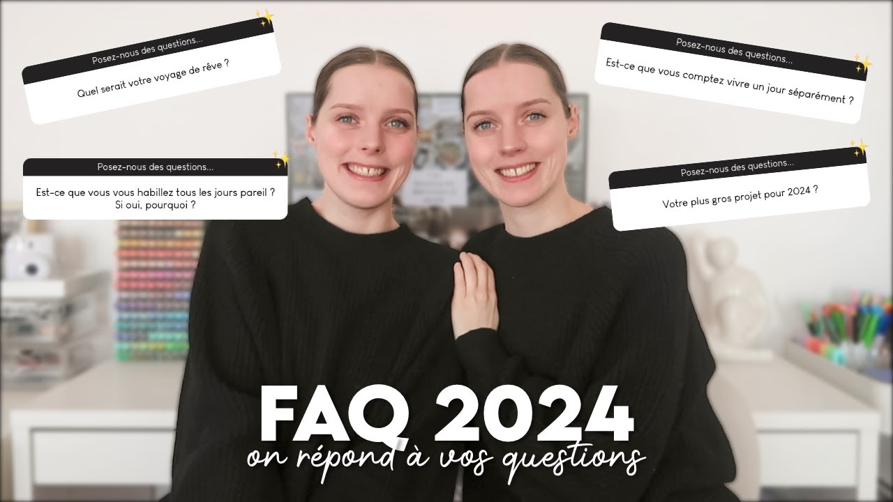 FAQ 2024 ❘ ON RÉPONDS À VOS QUESTIONS 💬