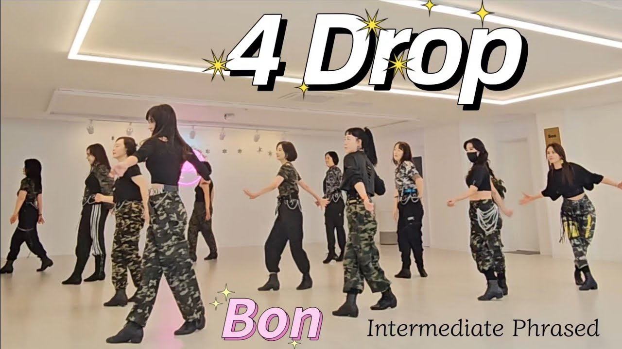 4 Drop - Line Dance (Intermediate Phrased) 월화목 11시30분 010 2880 0811 