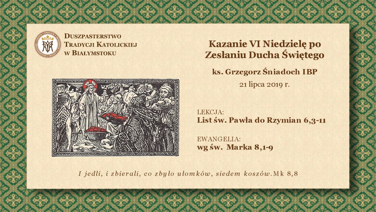 O BUNCIE PRZECIW BOGU – ks. Grzegorz Śniadoch IBP – 21 lipca 2019 r.