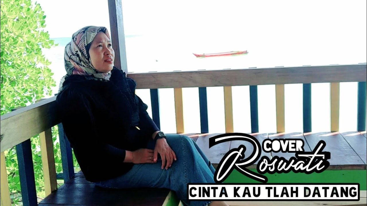 cinta kau tlah datang cipt. Dwiki Darmawan cover Roswatiofficial Dio  versi musik wakatobi 2023
