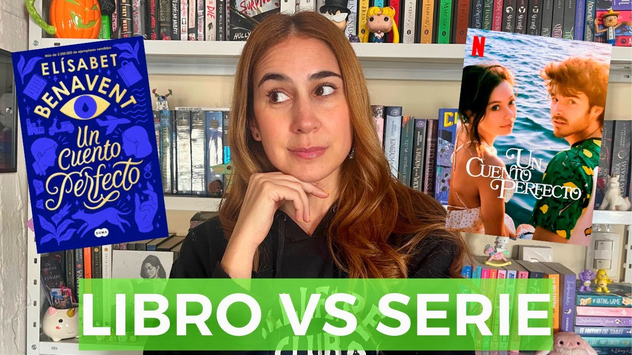 UN CUENTO PERFECTO: OPINIÓN LIBRO VS SERIE