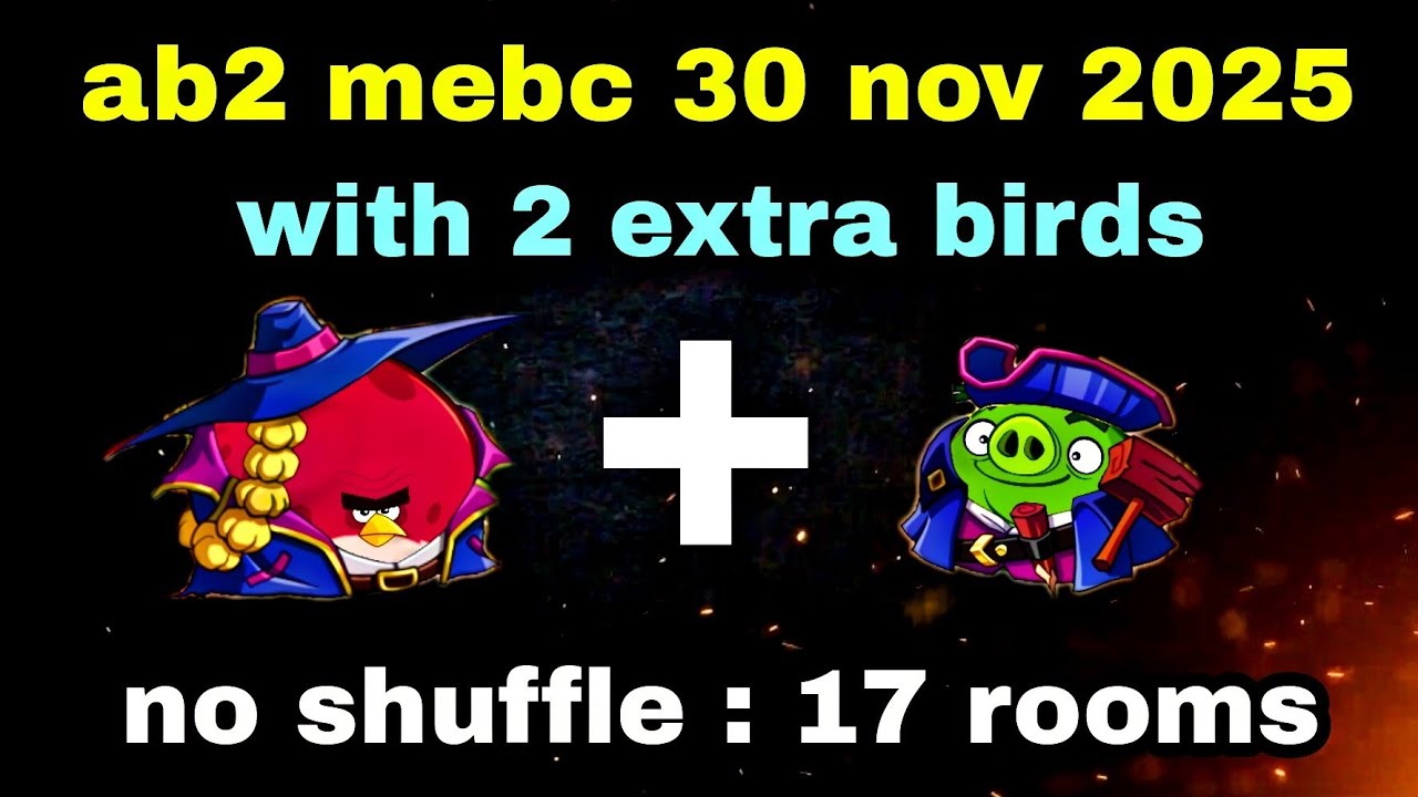 Angry birds 2 mighty eagle bootcamp Mebc 30 nov 2025 with 2 extra birds Terence+leo #ab2 mebc today