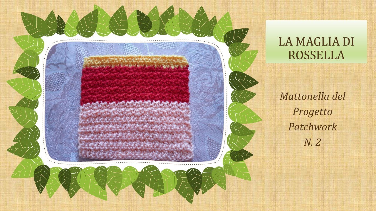 Tutorial Mattonella Patchwork  Mattonella #2 - Punto Fantasia #37