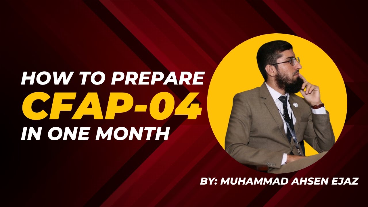 One Month Study Plan for CFAP 04 [BFD]