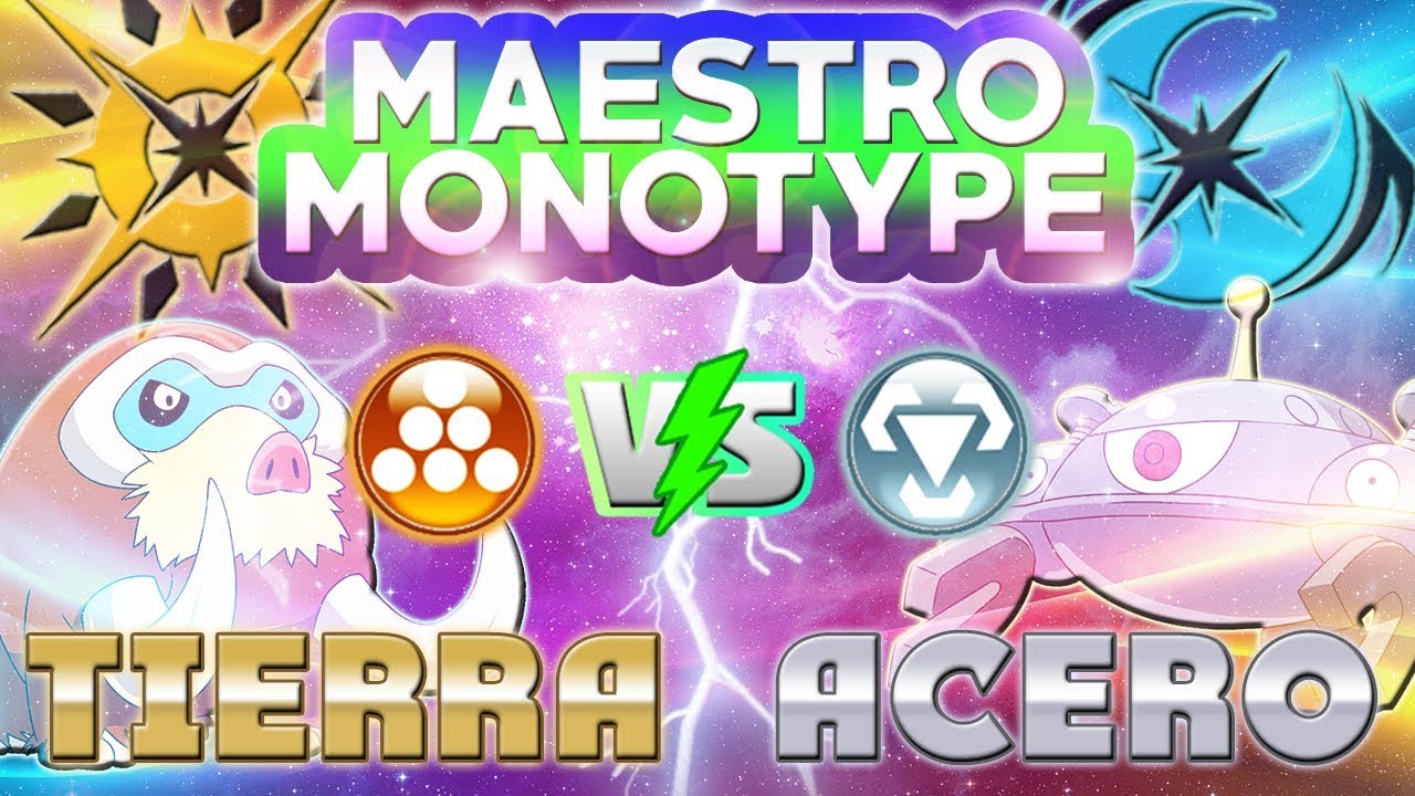 MONOTYPE TIERRA vs MONOTYPE ACERO! UNA BATALLA MAGISTRAL DE DOS JUGADORES TOP! MAESTRO MONOTYPE!
