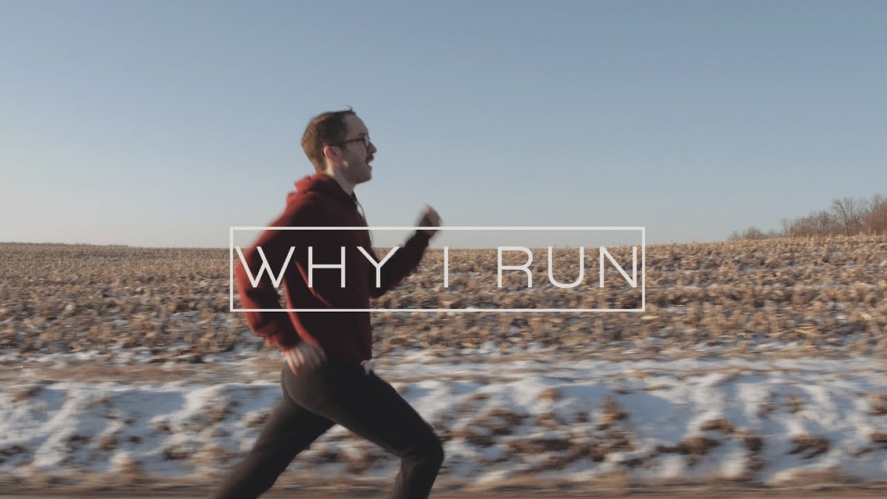 Why I Run