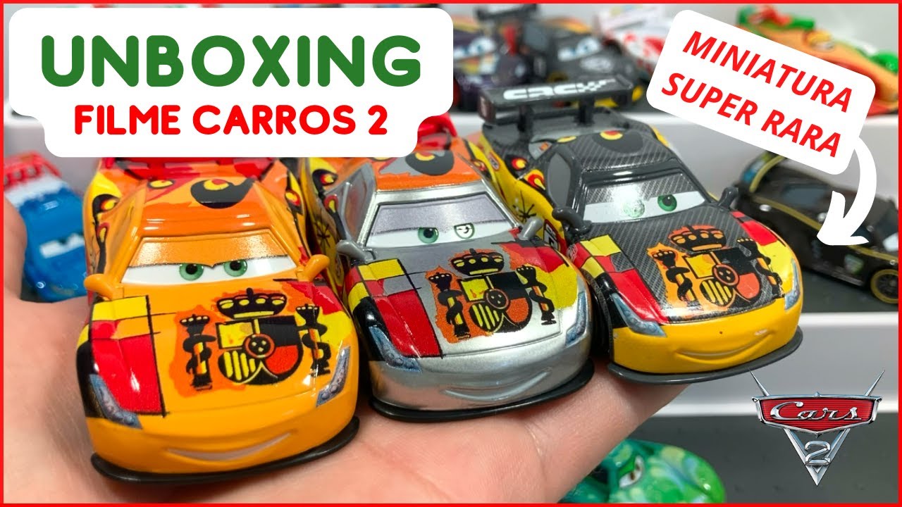 CARROS DISNEY/ PIXAR - Unboxing do Filme Carros 2 (Especial Miniatura Rara)