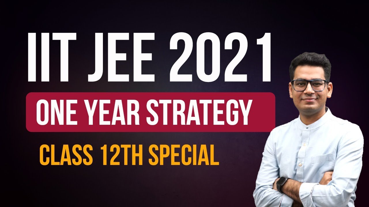 IIT JEE 2021 | One Year Strategy | Top 5 Practices to Clear IIT JEE | MathonGo