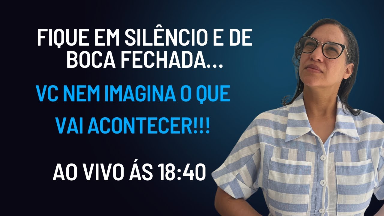 Fique em silêncio!! Vc nem imagina o que vai acontecer!!!