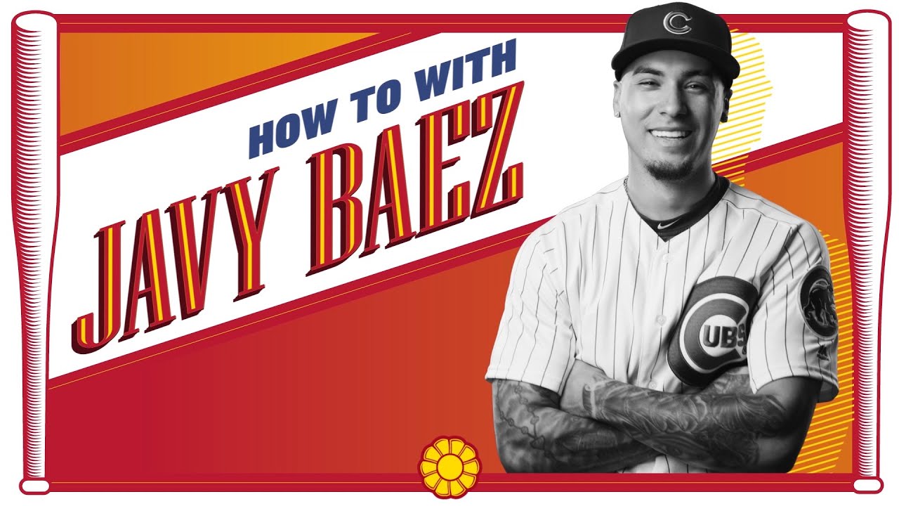How To With Javy Báez