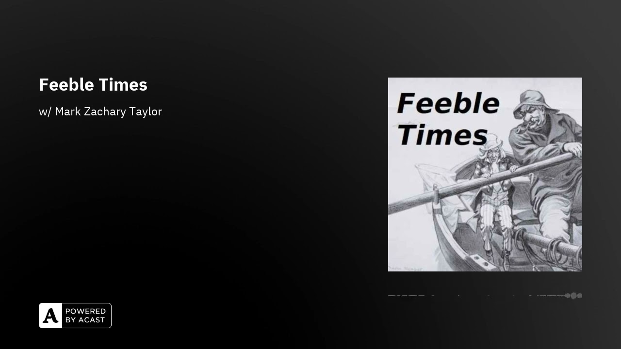 Feeble Times