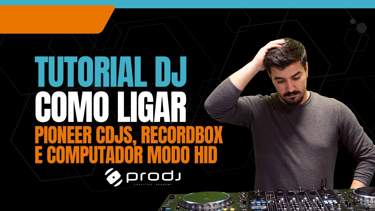 Tutorial DJ - Como ligar Pioneer CDJs, rekordbox e computador modo HID