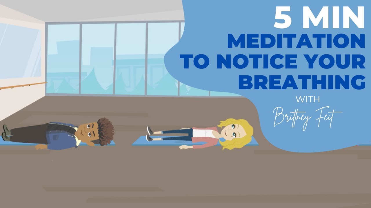 5 Minute Meditation to Notice Your Breathing ~ for Students of All Ages